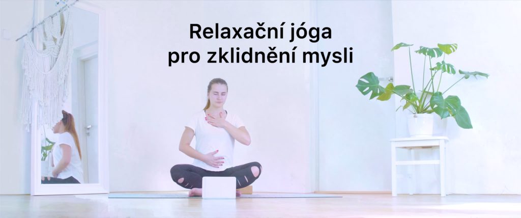 Relaxační jóga pro zklidnění mysli